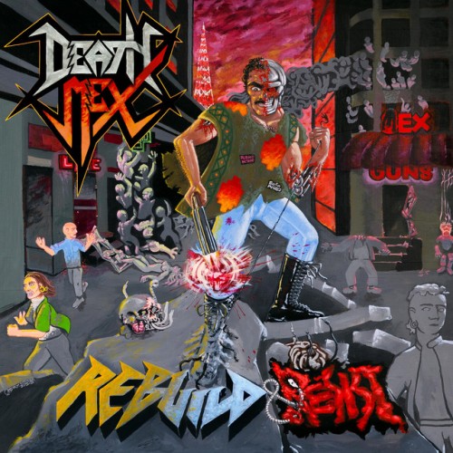 Death Mex – Rebuild & Resist (2024)