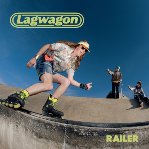 Lagwagon - Railer (2019) Download