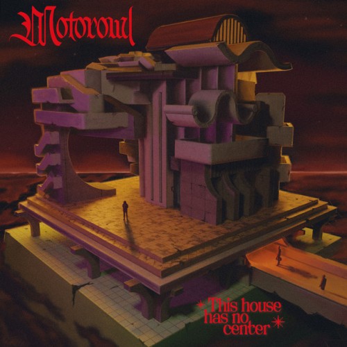 Motorowl - This House Has No Center (2024) Download