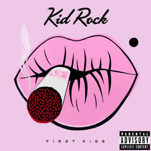 Kid Rock-First Kiss-24BIT-WEB-FLAC-2015-TiMES
