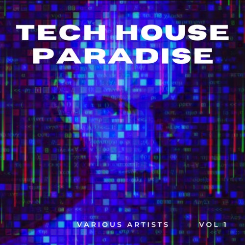 Various Artists – Tech House Paradise, Vol. 1 (2023)