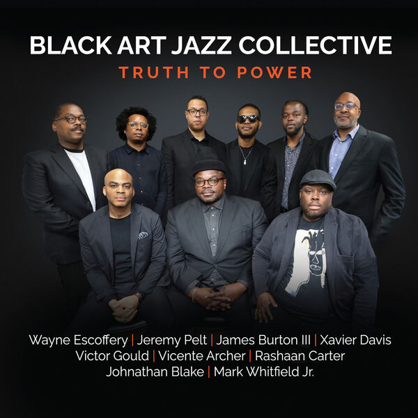 Black Art Jazz Collective - Truth to Power (2024) [24Bit-96kHz] FLAC [PMEDIA] ⭐️