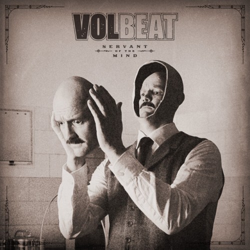 Volbeat – Servant Of The Mind (2021)