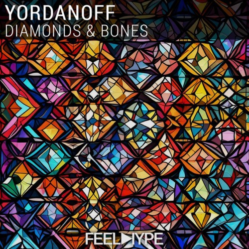 Yordanoff – Diamonds and Bones (2024)