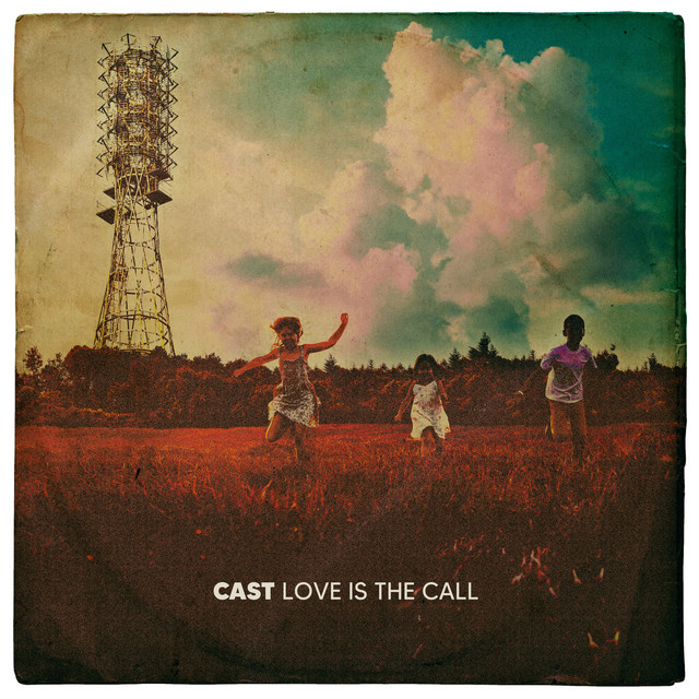 Cast - Love Is The Call (2024) [24Bit-44.1kHz] FLAC [PMEDIA] ⭐️ Download