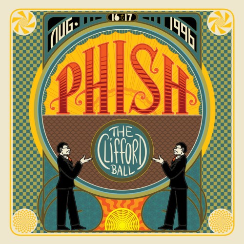 Phish – The Clifford Ball (Live, August 16 & 17, 1996) (2022)