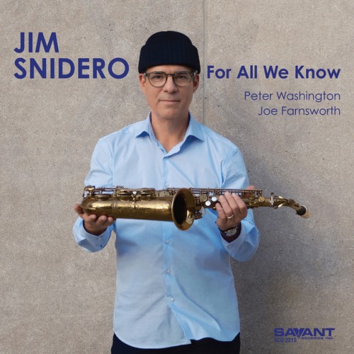 Jim Snidero - For All We Know (2024) Download