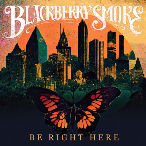 Blackberry Smoke – Be Right Here (2024) [24Bit-96kHz] FLAC [PMEDIA] ⭐️