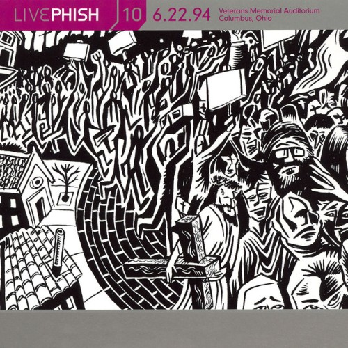 Phish - Live Phish: Vol. 10 06/22/94 (Veterans Memorial Auditorium, Columbus, OH) (2002) Download