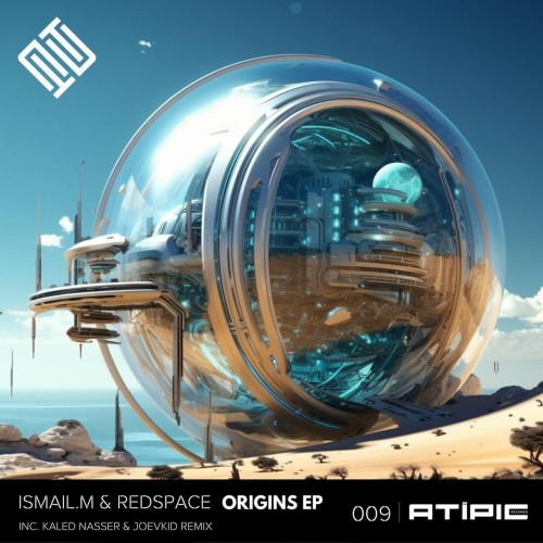 ISMAIL.M and Redspace-Origins-(009)-16BIT-WEB-FLAC-2024-AFO Download