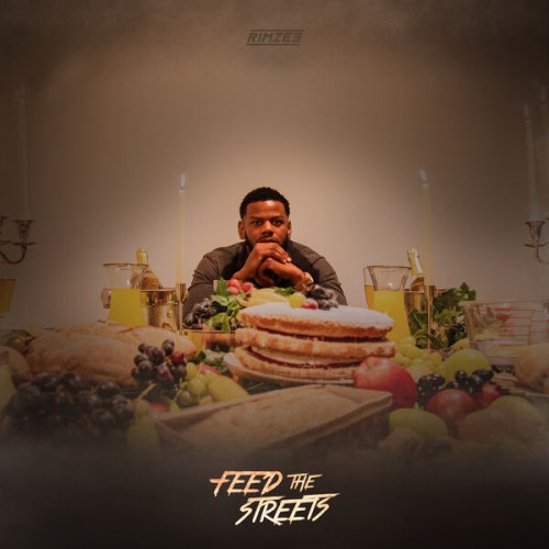 RIMZEE – Feed The Streets (2024)