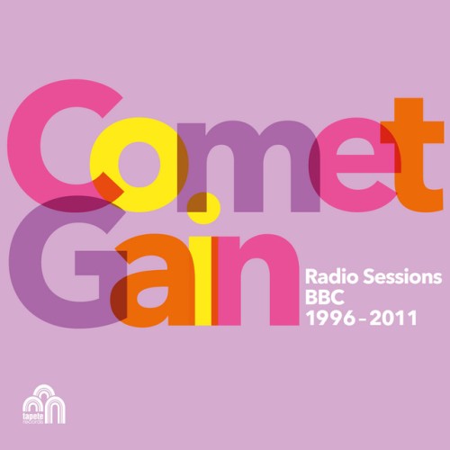 Comet Gain - Radio Sessions (BBC 1996-2011) (2024) Download