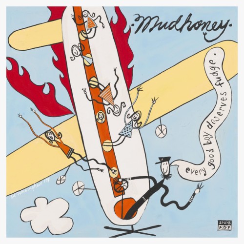 Mudhoney-Every Good Boy Deserves Fudge (30th Anniversary)-24-96-WEB-FLAC-REMASTERED DELUXE EDITION-2021-OBZEN