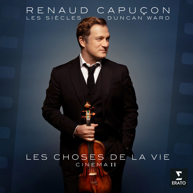 Renaud Capuçon - Les choses de la vie (2024) [24Bit-96kHz] FLAC [PMEDIA] ⭐️