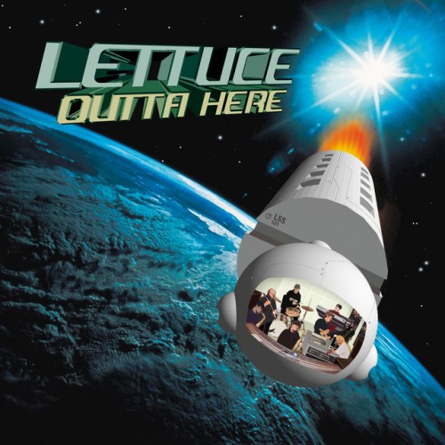 Lettuce – Outta Here (2005)
