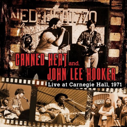Canned Heat & John Lee Hooker - Live At Carnegie Hall 1971 (2019) Download