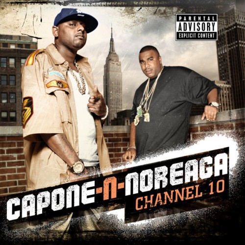 Capone-N-Noreaga-Channel 10-CD-FLAC-2009-CALiFLAC