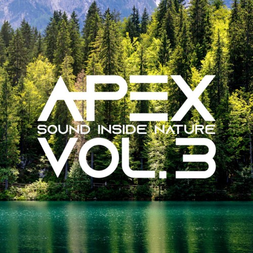 Apex Sound Inside Nature – Apex Sound Inside Nature, Vol. 3 (2021)