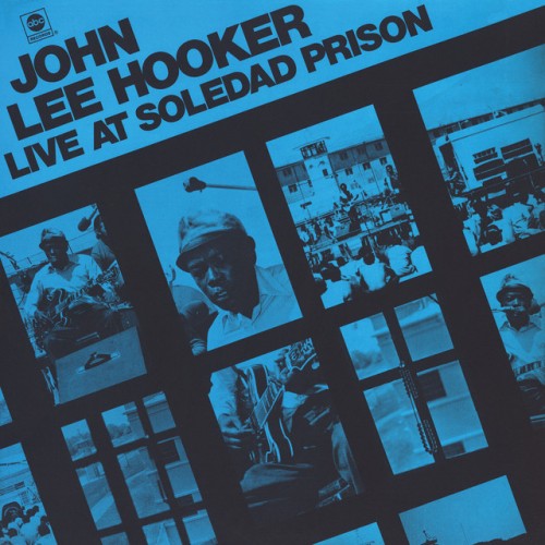 John Lee Hooker - Live At Soledad Prison (1972) Download
