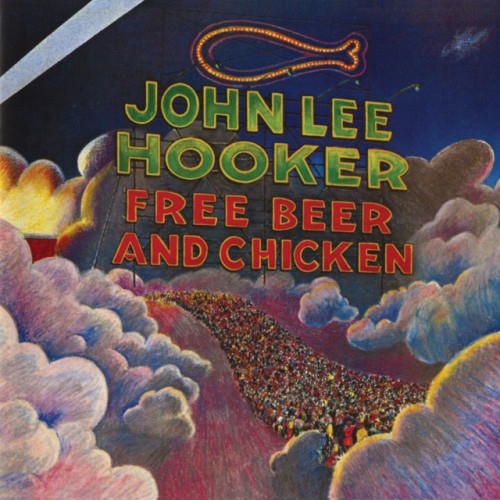 John Lee Hooker - Free Beer And Chicken (1991) Download
