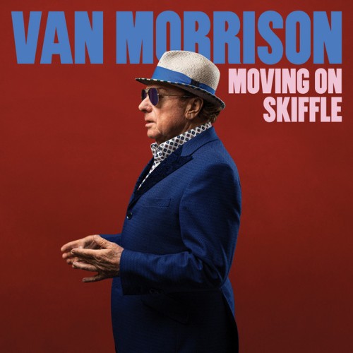 Van Morrison – Moving On Skiffle (2023)