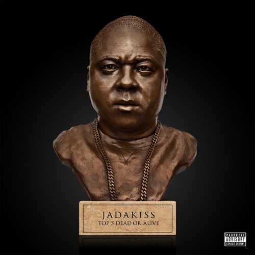 Jadakiss - Top 5 Dead Or Alive (2015) Download