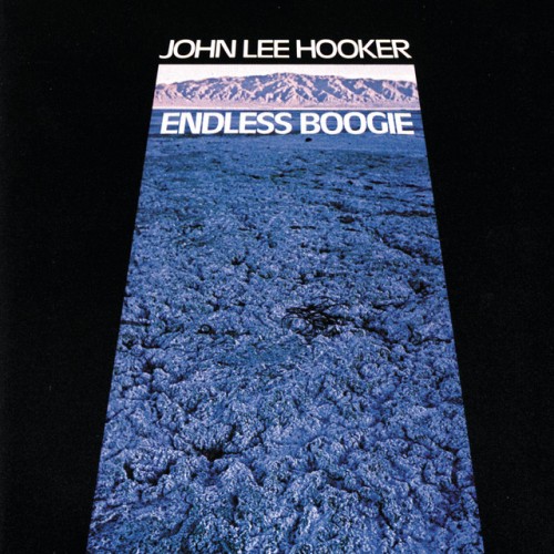 John Lee Hooker – Endless Boogie (1991)