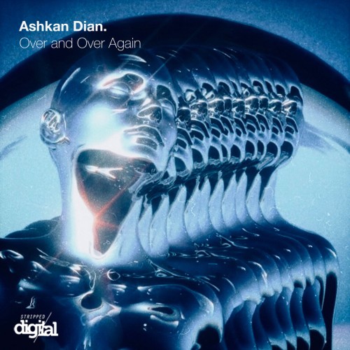 Ashkan Dian – Over and Over Again (2024)