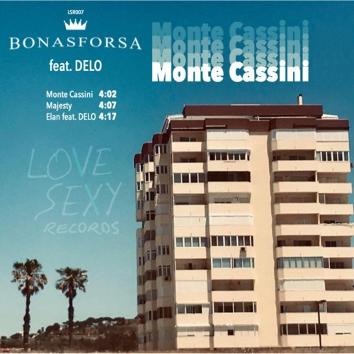 Bonasforsa feat. Delo - Monte Cassini (2019) Download