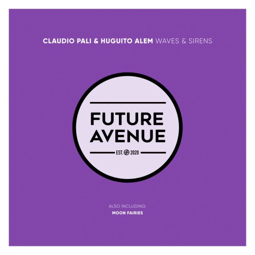 Claudio Pali & Huguito Alem – Waves and Sirens (2024)