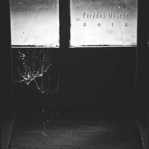 Paradox Obscur – Noir (2014)
