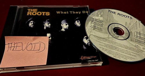 The Roots-What They Do-Respond React-Promo-CDM-FLAC-1996-THEVOiD