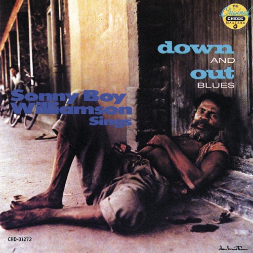 Sonny Boy Williamson II – Down And Out Blues (2019)