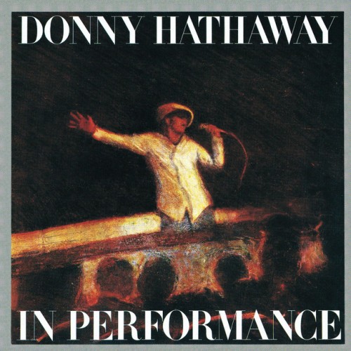 Donny Hathaway – In Performance (1980)