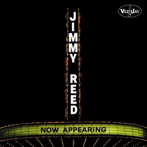 Jimmy Reed-Now Appearing-REMASTERED-24BIT-48KHZ-WEB-FLAC-2020-OBZEN
