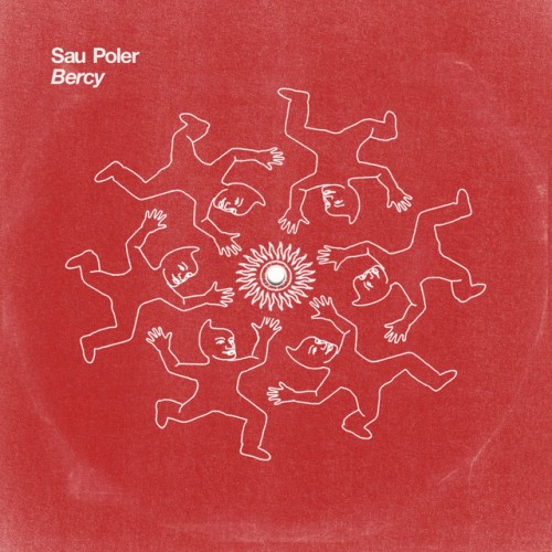 Sau Poler - Bercy (2015) Download