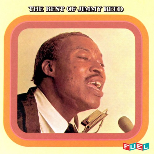 Jimmy Reed-The Best Of Jimmy Reed-REMASTERED-24BIT-48KHZ-WEB-FLAC-2019-OBZEN