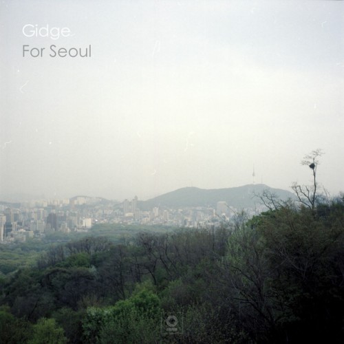 Gidge – For Seoul (2013)