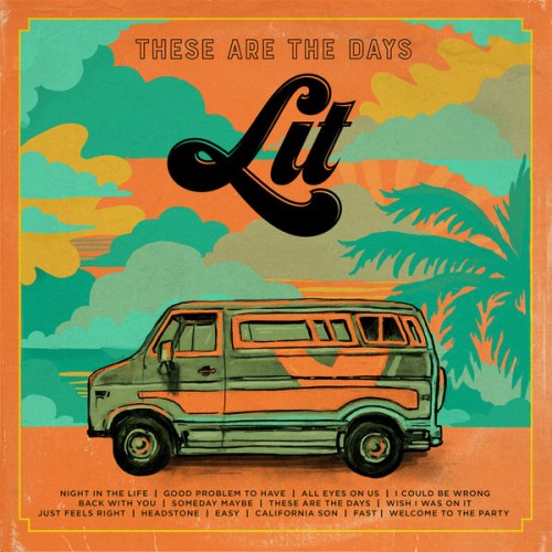 Lit-These Are The Days-16BIT-WEB-FLAC-2018-OBZEN