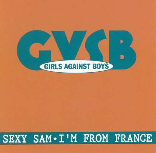 Girls Against Boys-Sexy Sam-16BIT-WEB-FLAC-1994-OBZEN