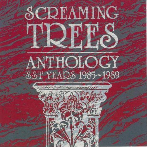 Screaming Trees – Anthology: SST Years 1985-1989 (2011)