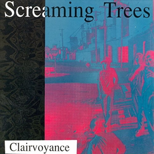 Screaming Trees – Clairvoyance (2005)