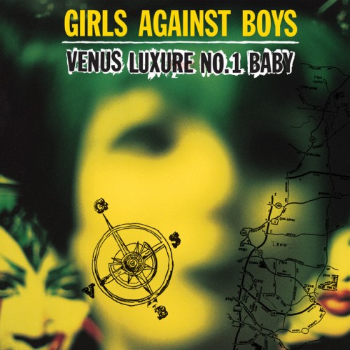 Girls Against Boys - Venus Luxure No. 1 Baby (1993) Download
