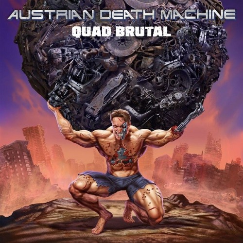 Austrian Death Machine - Quad Brutal (2024) Download