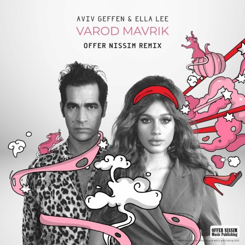 Aviv Geffen & Ella Lee – Varod Mavrik (Offer Nissim Remix) (2022)