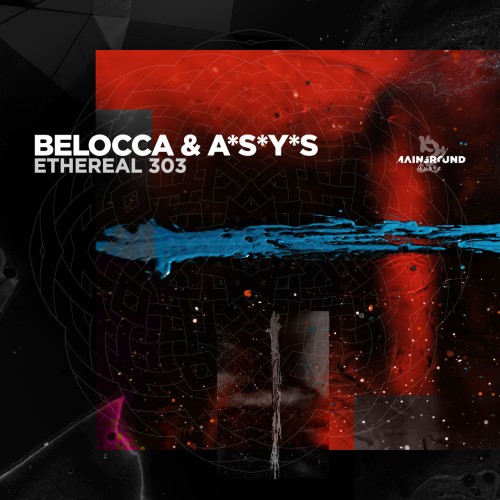 Belocca and A S Y S-Ethereal 303-(MGM114)-SINGLE-16BIT-WEB-FLAC-2024-AFO
