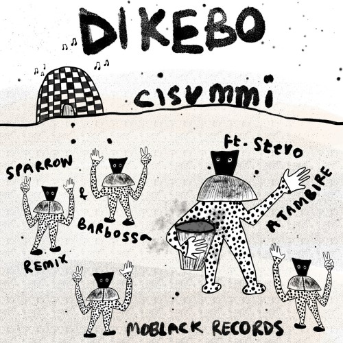 CISUMMI ft Stevo Atambire - DIKEBO (2024) Download