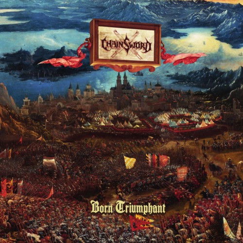 Chainsword - Born Triumphant (2024) Download