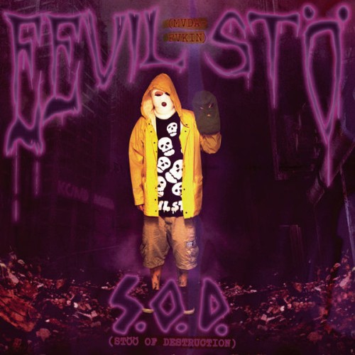Eevil Stöö - Stöö Of Destruction (2011) Download