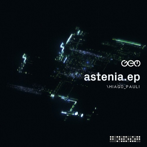 Hiago Pauli - Astenia EP (2024) Download